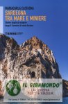 Sardegna tra mare e miniere